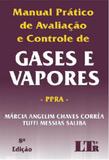 Manual pratico de avaliaçao e controle de gases e vapores - Ltr