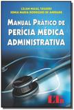 Manual pratico de pericia medica administrativa - Ltr