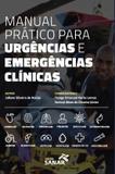 Manual Pratico P/ Urgencias E Emergencias Clinicas / Araujo - Ed sanar