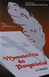 Manuscrito do purgatório - revelações a irmã maria da cruz - Armazem