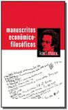 Manuscritos economico filosoficos - martin claret