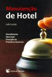 Manutenção de Hotel - Atendimento, Operação, Emergência, Primeiros Socorros - Escolar