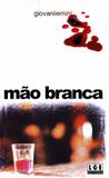 Mao Branca - Ler editora