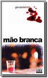 Mao branca - Ler