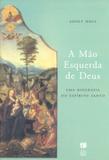 Mao esquerda de deus, a - Record