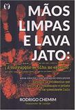 Mão Limpas e Lava Jato: A Currupção se Olha no Espelho - Citadel