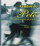 Maos Do Pele, As - Pontes