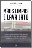 Mãos limpas e lava jato - Cdg edicoes e publicacoes