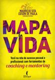 Mapa da Vida - Ser mais
