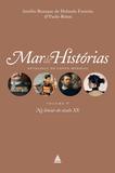 Mar de histórias: No limiar do século XX