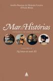 Mar de histórias: No limiar do século XX