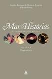 Mar de histórias: Tempo de crise