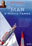 Mar e minha terra, o - Grao (peiropolis)