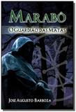 Marabo-guardiao das matas,o - Madras