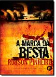 Marca da Besta, A - Casa dos espiritos - aquaroli books