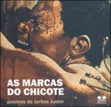 Marcas do chicote, as - Thesaurus