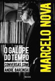 Marcelo Nova - o Galope do Tempo - Benvirá