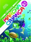 Marcha Criança - Ciências - 3º Ano - Scipione