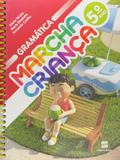 Marcha Criança - Gramática - 5º Ano - Scipione