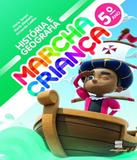 Marcha Crianca - Historia E Geografia - 5 Ano - Ef I - 13 Ed - Scipione - didatico