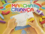 Marcha Criança - Maternal - Volume único - Scipione