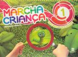 Marcha Criança - Natureza e Sociedade - Educação Infantil - Volume 1 - Scipione