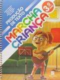 Marcha Criança Produção de Texto 3 ano - Scipione