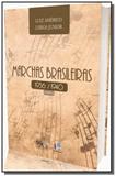 Marchas brasileiras: 1936-1940 - vol.2 - Editus