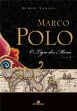Marco polo - vol. 03 - o tigre dos mares - Bertrand