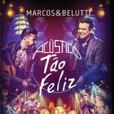 Marcos Belutti - Acustico Tão Feliz - CD - Som livre