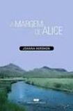 Margem de alice, a - Bestseller