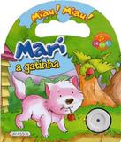 Mari A Gatinha - Miau! Miau! - Girassol