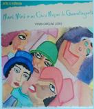 Mari Miro E As Cinco Moces De Guaratingueta - Ciranda cultural