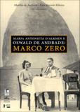 Maria antonieta dalkmin e oswald de andrade - Edusp