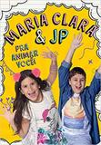 Maria Clara E JP: Pra Animal Você - Astral cultural