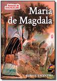 Maria de magdala - Luz no lar