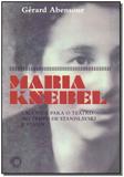 Maria Knebel - Uma Vida Para o Teatro no Tempo de Stanislávski e Stalin - Perspectiva