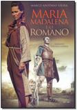 Maria Madalena e o Romano - Eme