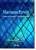 Marianne Peretti: A Ousadia da Invenção - Edicoes sesc