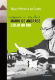 Mario de Andrade Exilio no Rio - Autentica editora