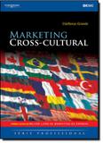 Marketing Cross-Cultural - Série Profissional - Cengage learning nacional