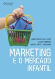 Marketing e o Mercado Infantil - Cengage learning nacional