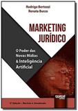 Marketing juridico - o poder das novas midias - jurua