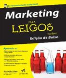 Marketing Para Leigos - Edicao De Bolso - Alta books