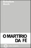 Martirio da fe, o - Perspectiva