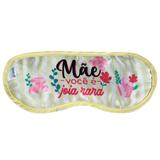 Máscara Para Dormir - Mãe Jóia Rara - Simas