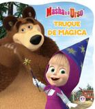 Masha e o urso - truque de mágica - Ciranda cultural