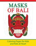 Masks of Bali - Blue ivy press, llc
