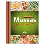 Massas gourmet - Editora senac