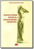 Mastectomia radical e sexualidade feminina - Lmp